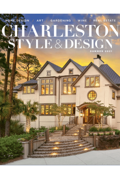 Charleston Style & Design – Summer 2021